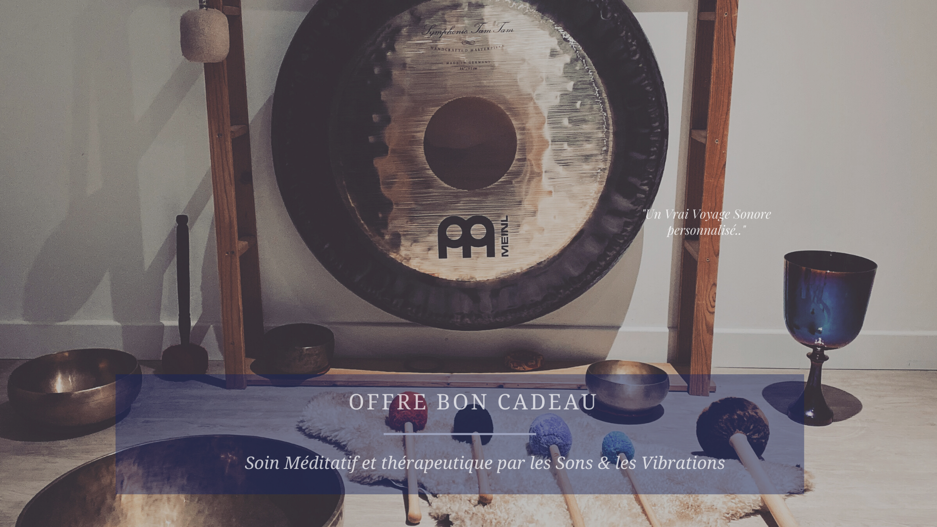 bon cadeau soin méditatif par les Sons & les Vibrations